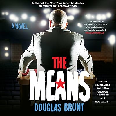 The Means: A Novel