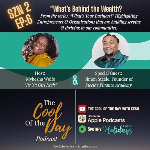 『What&rsquo;s behind the Wealth? With Simon Steele』のカバーアート