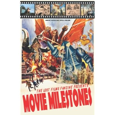 THE LOST FILMS FANZINE PRESENTS MOVIE MILESTONES #8: