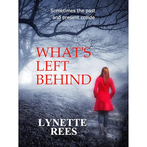 What's Left Behind by Lynette Rees episode artwork