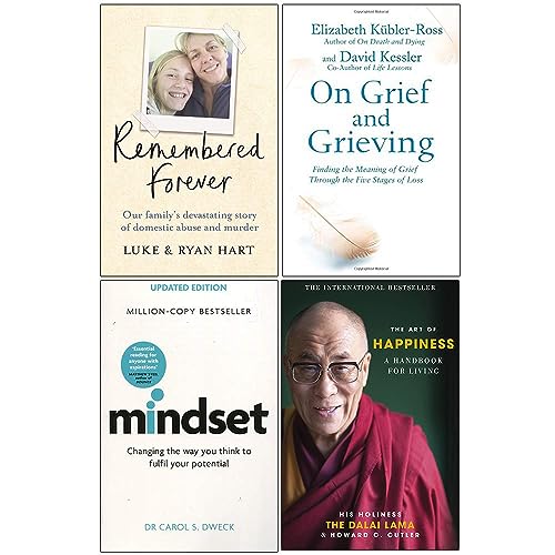 Image of Remembered Forever, On Grief And Grieving, Mindset Carol Dweck, The Art of Happiness 10th Anniversary 4 Books Collection Set