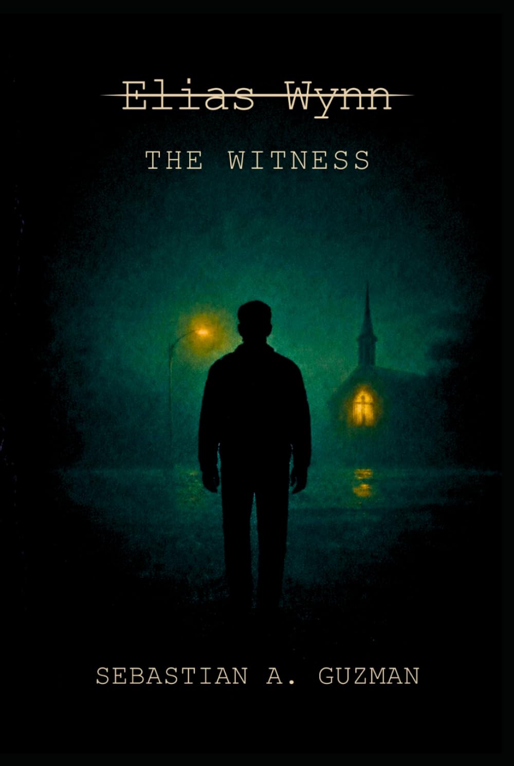 Elias Wynn: The Witness