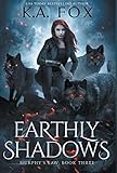 Earthly Shadows: Murphy's Law Book Three
