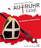 rhein ruhr marathon 2019 startzeiten  AufRuhr 1225! Ritter, Burgen und Intrigen - Das Mittelalter an Rhein und Ruhr
