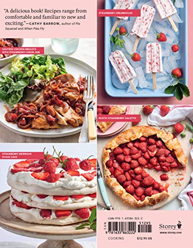 Strawberry Love: 45 Sweet and Savory Recipes for Shortcakes, Hand Pies, Salads, Salsas, and More