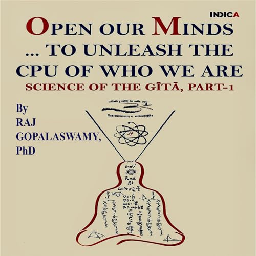 Enjoy Open our Minds&amp;hellip;to Unleash the CPU of Who We Are from Raj Gopalaswamy PhD episode artwork