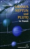 Uranus, Neptun und Pluto im Transit - Howard Sasportas