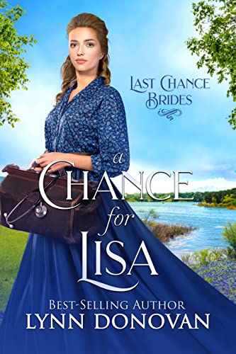 A Chance for Lisa: Last Chance Brides #25