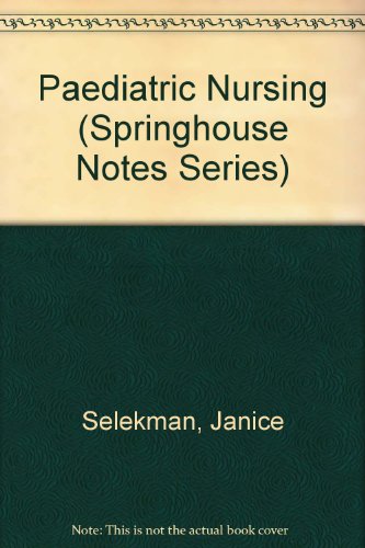 Pediatric Nursing (Springhouse Notes) 0874344859 Book Cover