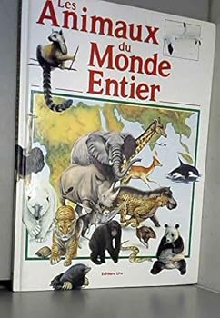 Paperback Les animaux du monde entier [French] Book