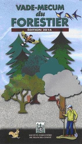 Télécharger Vade-mecum du forestier, édition 2016 PDF Ebook En Ligne