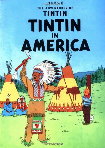 Tintin in America (The Adventures of Tintin)