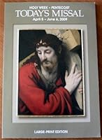 Today's Missal Holy Week-Pentecost April 5-June 6, 2009 [Large-Print Edition] B004FV9RYK Book Cover