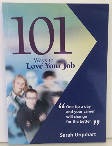 101 ways to love your job by Gerard O'Donovan; Heather Clarke