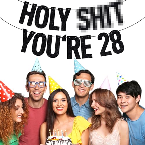 Image of Black Glitter Holy Sh*t You're 28 Banner, Happy 28th Birthday /Cheers to 28 Years, Funny 28th Birthday Party Decorations Supplies
