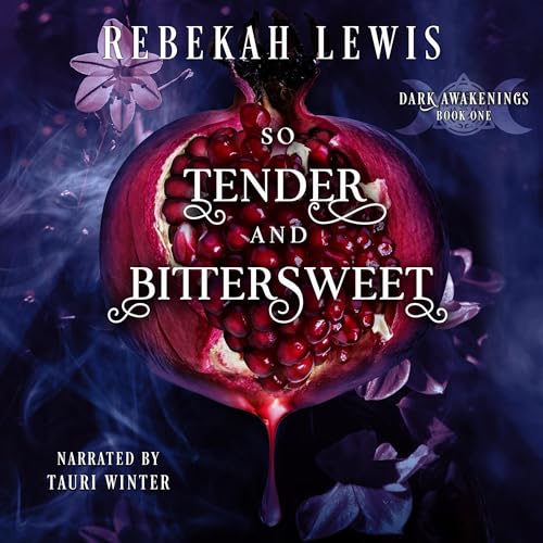 So Tender and Bittersweet Audiolibro Por Rebekah Lewis arte de portada
