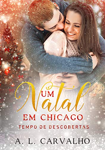 Um Natal em Chicago: Tempo de Descobertas