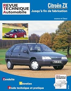 E.T.A.I - Revue Technique Automobile 109 - CITROEN ZX PHASE 1 et 2 - 1991 à 1998