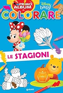 Disney Baby. Primo album da colorare. Le stagioni