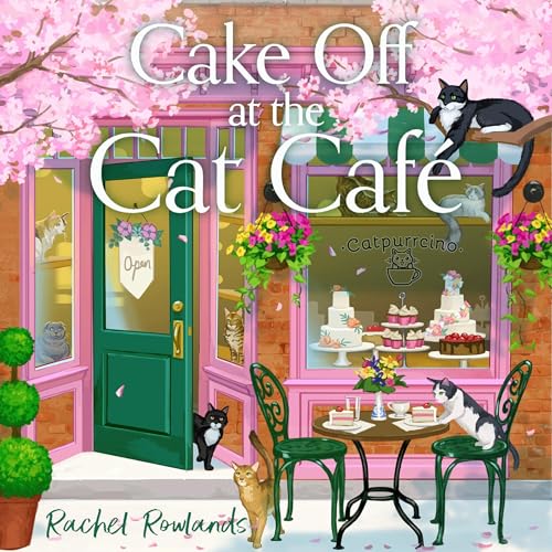 Cake Off at the Cat Cafe by Rachel Rowlands episode artwork