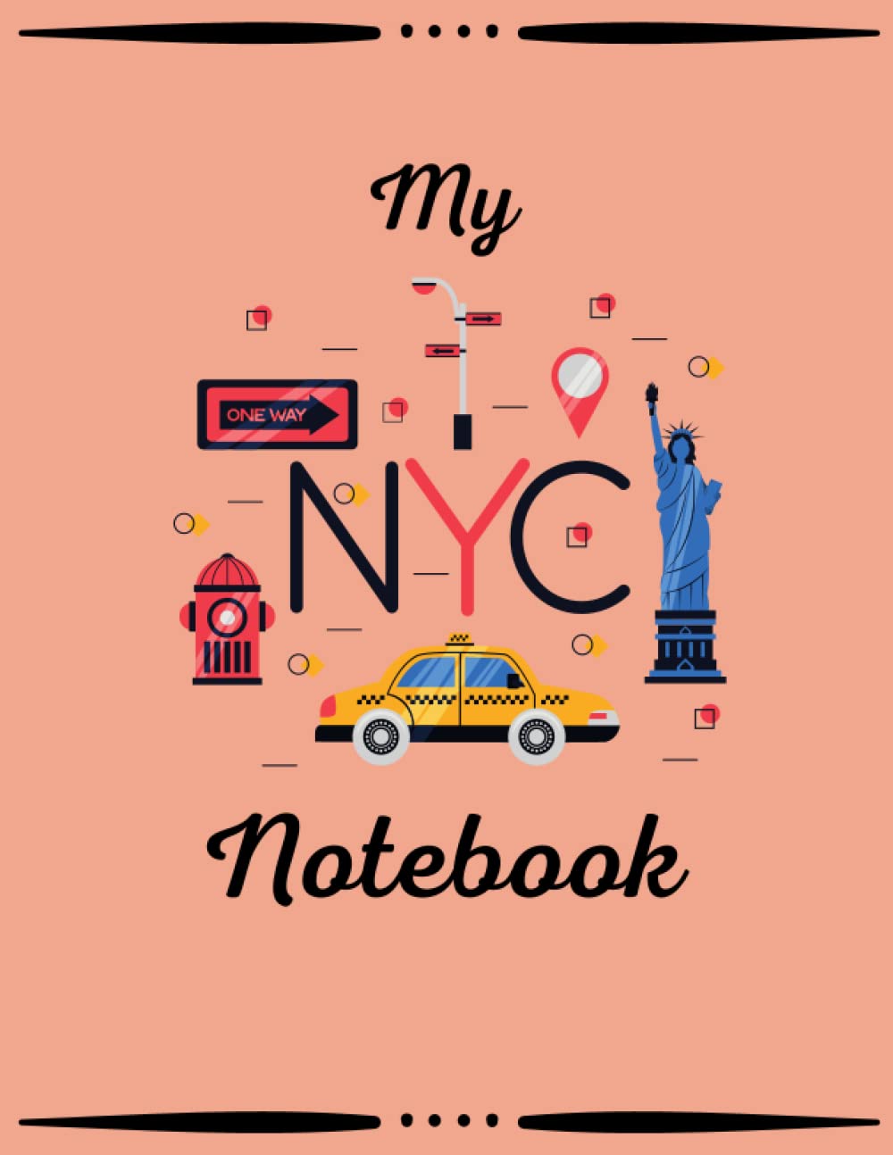 My NYC Notebook: 8.5 x 11 Pink with 120 Lined Pages