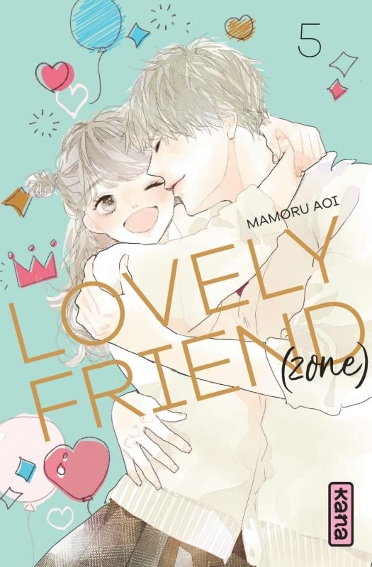 Lovely friend(zone) — Tome 5
