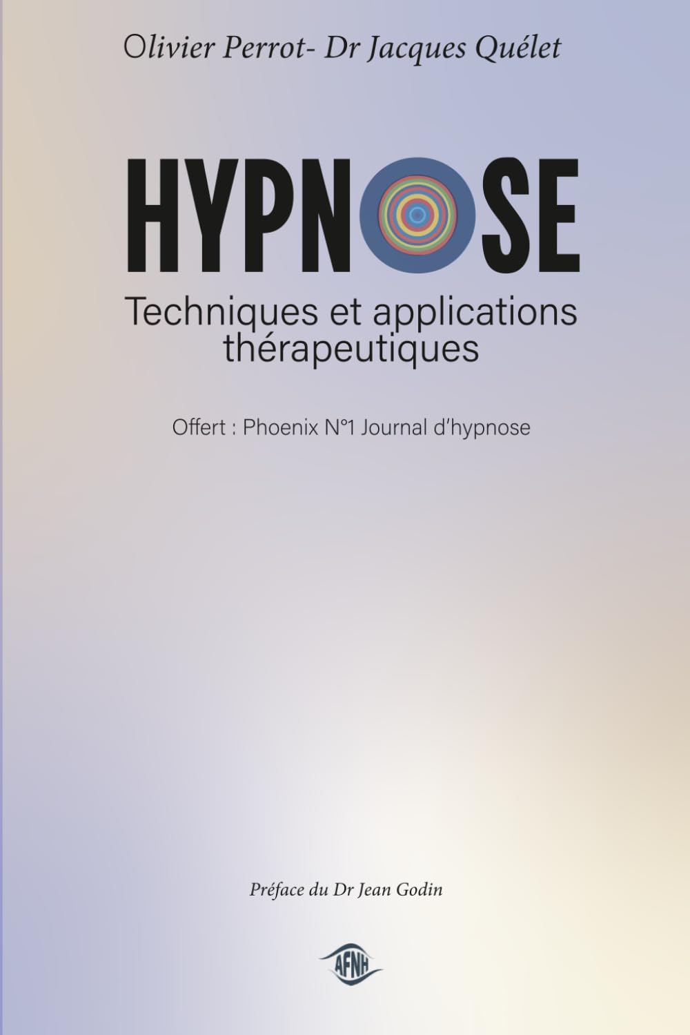 Hypnose: Techniques et Applications Thérapeutiques