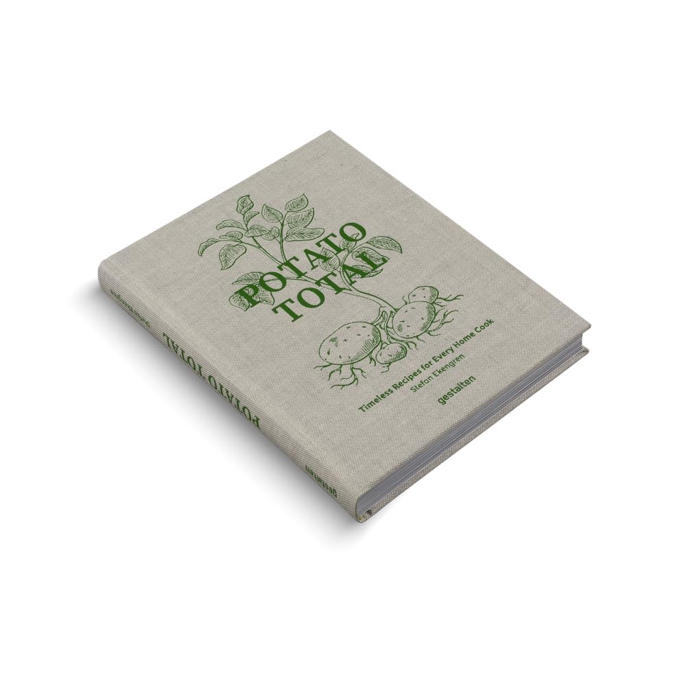 Potato Total: Timeless Recipes for Every Home Cook