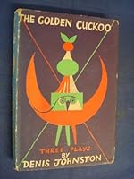 The Golden Cuckoo and Other Plays B0000CIYM4 Book Cover