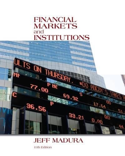 Financial Markets and Institutions (with Stock Trak Coupon) 11th by Madura, Jeff (2014) Hardcover