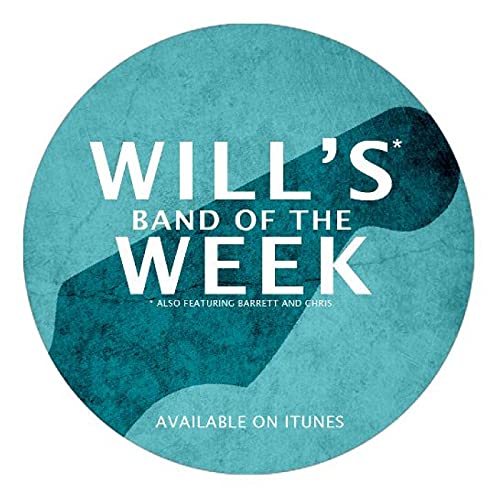Will's Band of the Week cover art