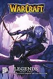 WarCraft: Legends 2 - Richard A. Knaak, Dan Jolley, Grace Randolph, Aaron Sparrow, Jae-Hwan Kim, Elisa Kwon, Carlos Olivares Übersetzer: Marc Schmitz 