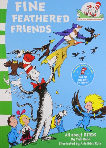 Fine Feathered Friends (The Cat in the Hat's Le... 0007460317 Book Cover