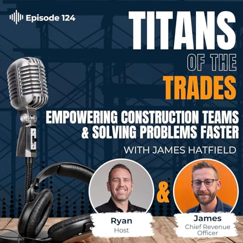 Empowering Construction Teams and Solving Problems Faster