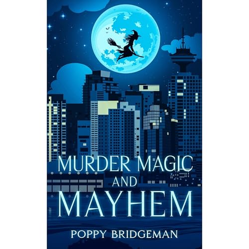 Murder Magic and Mayhem Audiolibro Por Poppy Bridgeman arte de portada