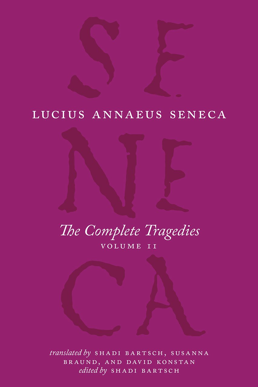 The Complete Tragedies, Volume 2: Oedipus, Hercules Mad, Hercules on Oeta, Thyestes, Agamemnon
