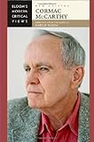 Cormac McCarthy (Bloom's Modern Critical Views (Hardcover)) (English Edition) - Harold Bloom Herausgeber: Sterling Professor of Humanities Harold Bloom 