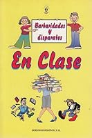 Barbaridades y disparates en clase 8484610047 Book Cover