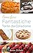 COME FARE FANTASTICHE TORTE DA COLAZIONE: Le Ricette per una Colazione Deliziosa (DOLCE PASTICCERIA Vol. 2)
