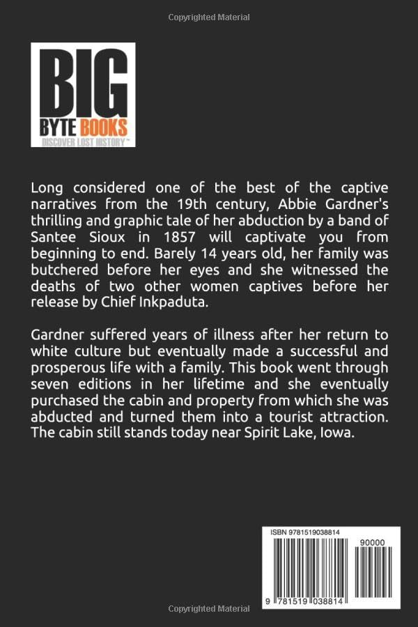 The Spirit Lake Massacre and the Captivity of Abbie Gardner: (Expanded, Annotated) - Image 2