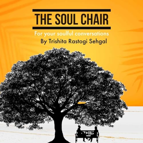 The Soul Chair by Trishita Rastogi Sehgal copertina