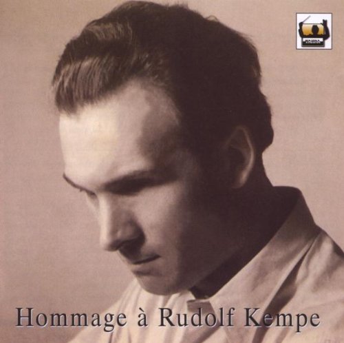 Hommage a Rudolpf Kempe