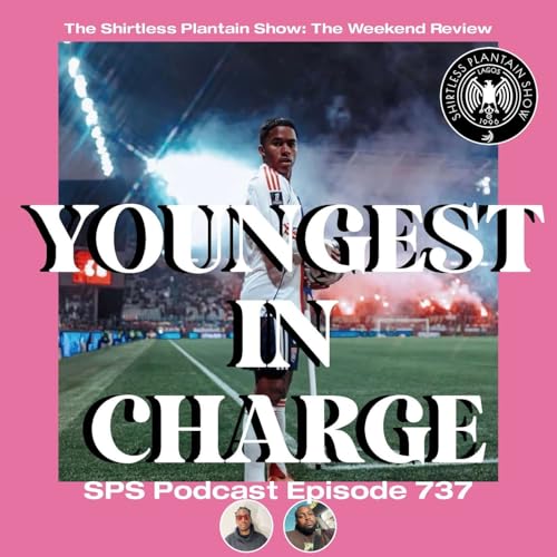 Youngest In Charge | SPS Podcast Episode 737