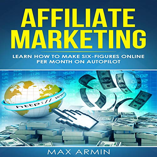 Affiliate Marketing by Max Armin episode artwork