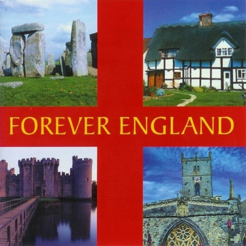 Forever England - A Musical Journey Nostalgia