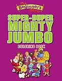 The Beginner's Bible Super-Duper, Mighty, Jumbo Coloring Book