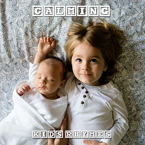 17 Calming Kids Rhymes Toddlers Playtime, Classic