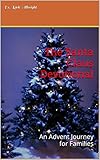 The Santa Claus Devotional: An Advent Journey for Families