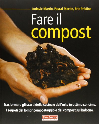 Formato: Libro in brossura Fare il compost