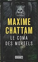 Le Coma des mortels 2226320784 Book Cover